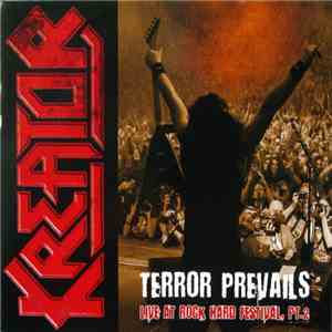 Kreator - Terror Prevails Live At Rock Hard Festival, Pt. 2