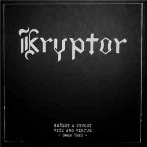 Kryptor - Neřest A Ctnost (Vice And Virtue) - demo 1988 -