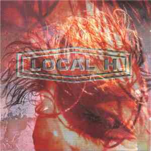 Local H - Here Comes The Zoo