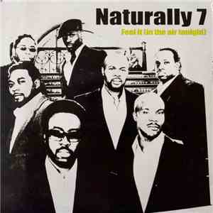 Naturally 7 - Feel It (In The Air Tonight)