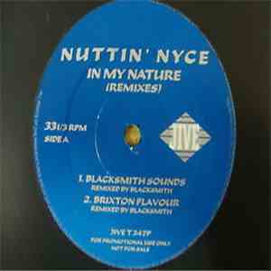 Nuttin' Nyce - In My Nature (Remixes)