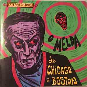 O Melda - De Chicago a Boston