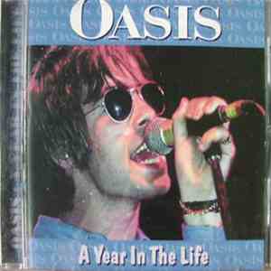 Oasis  - A Year In The Life