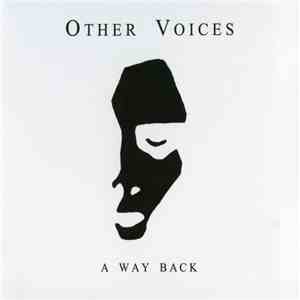Other Voices  - A Way Back