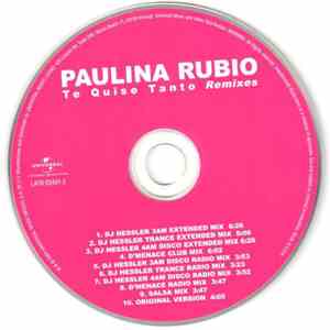 Paulina Rubio - Te Quise Tanto (Remixes)