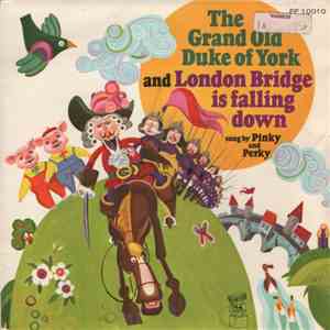 Pinky & Perky - The Grand Old Duke Of York