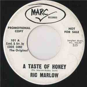 Ric Marlow - A Taste Of Honey