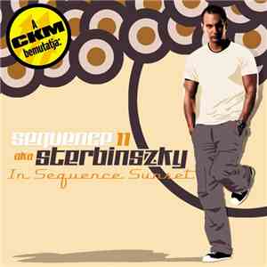 Sequence 11 aka Sterbinszky - In Sequence Sunset