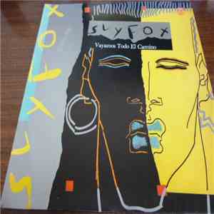 Sly Fox - Let's Go All The Way = Vayamos Todo El Camino