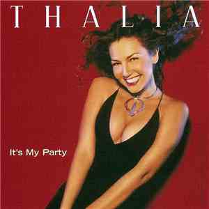 Thalia - It's My Party
