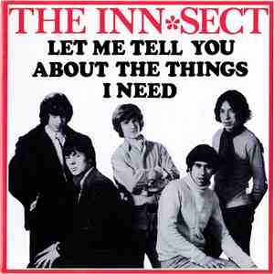 The Inn-Sect - Let Me Tell You About The Things I Need / Walking In The Rai ...