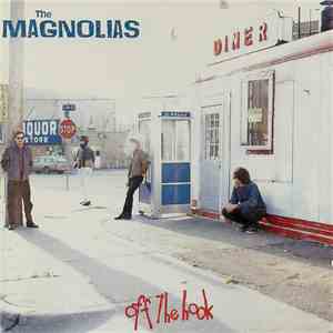 The Magnolias - Off The Hook