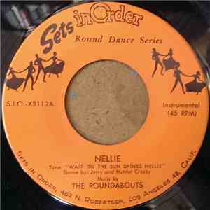 The Roundabouts - Nellie / Wonder Waltz
