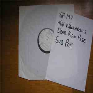 The Walkabouts - Dead Man Rise
