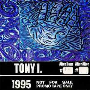 Tony I. - 1995 After Hour #14