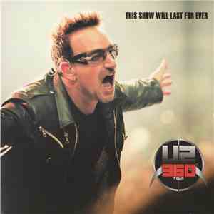 U2 - This Show Will Last Forever