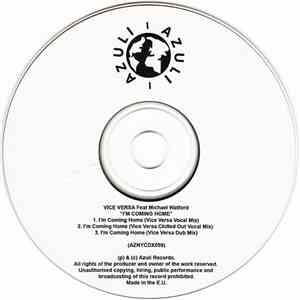Vice Versa  Feat. Michael Watford - I'm Coming Home