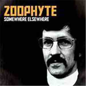 Zoophyte - Somewhere Elsewhere