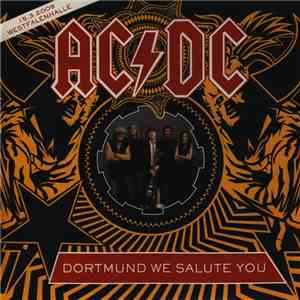 AC/DC - Dortmund We Salute You