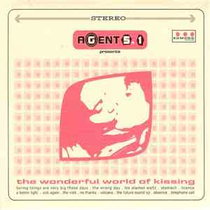 Agent 5.1 - The Wonderful World Of Kissing