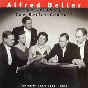 Alfred Deller, Deller Consort - 50 Years Of The Deller Consort (The Early Y ...