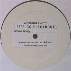 Alternative 3  - Let's Go Electronic