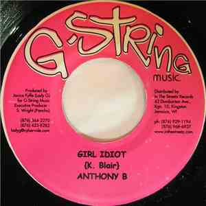 Anthony B - Girl Idiot