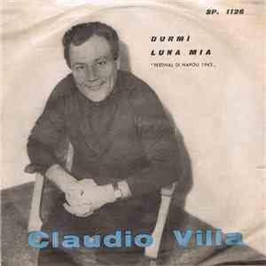 Claudio Villa - Durmì / Luna Mia