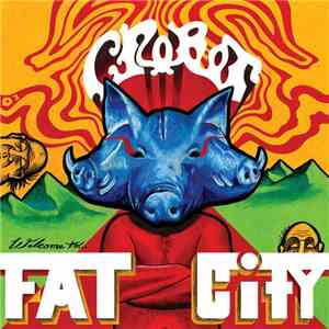 Crobot - Welcome To Fat City