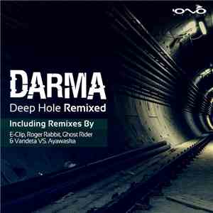 Darma  - Deep Hole Remixed