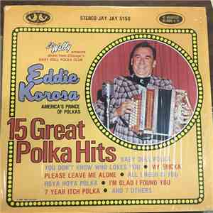 Eddie Korosa - 15 Great Polka Hits