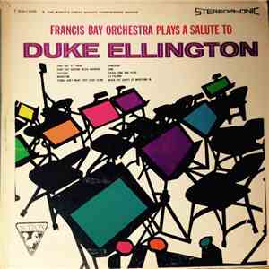 Francis Bay Orchestra - Plays A Salute To Duke Ellington