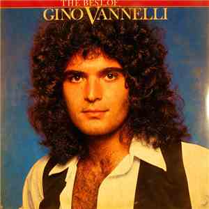 Gino Vannelli - The Best Of Gino Vannelli