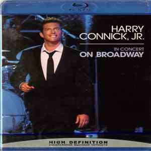 Harry Connick, Jr. - In Concert On Broadway