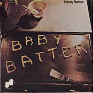 Harvey Mandel - Baby Batter
