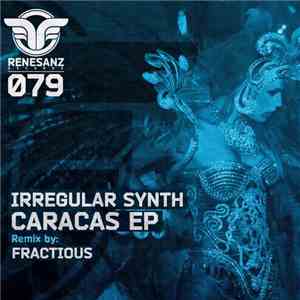 Irregular Synth - Caracas EP