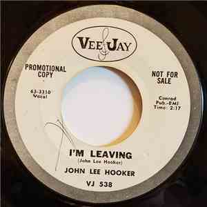 John Lee Hooker - I'm Leaving