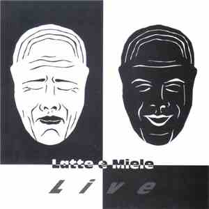 Latte E Miele - Live