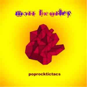 Matt Bentley - Poprocktictacs