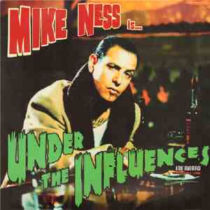 Mike Ness - Under The Influences