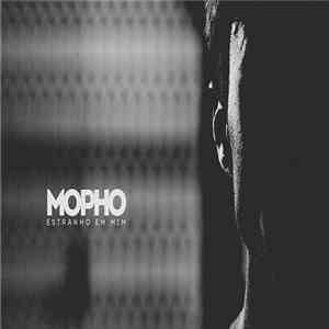 Mopho  - Estranho Em Mim