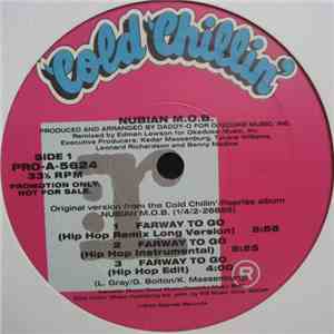 Nubian M.O.B. - Farway To Go
