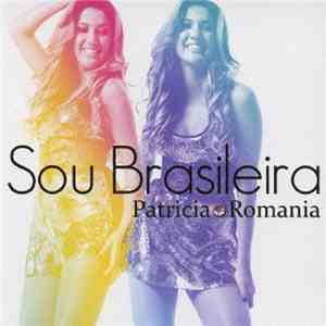 Patricia Romania - Sou Brasileira