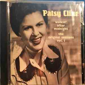 Patsy Cline - Walkin' After Midnight The Original Sessions Vol. 1