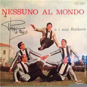 Peppino Di Capri E I Suoi Rockers - Nessuno Al Mondo