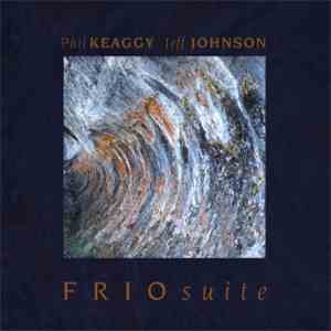 Phil Keaggy, Jeff Johnson - Frio Suite
