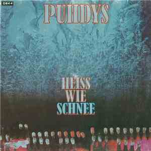 Puhdys - Heiß Wie Schnee