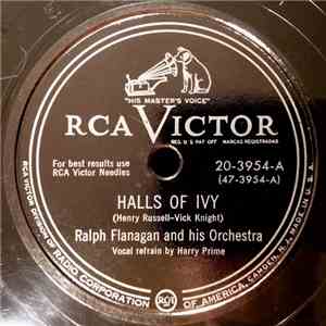 Ralph Flanagan And His Orchestra - Halls Of Ivy / Oh Babe!