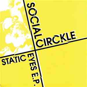 Social Circkle - Static Eyes E.P.