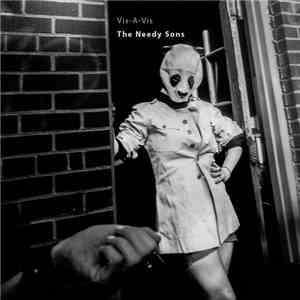 The Needy Sons - Vis-A-Vis